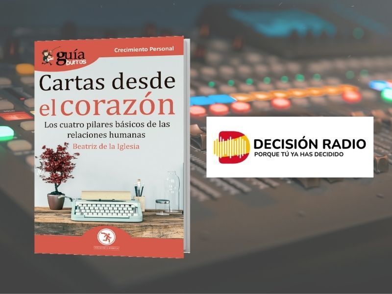El ‘GuíaBurros: Cartas desde el corazón’ en Decisión Radio